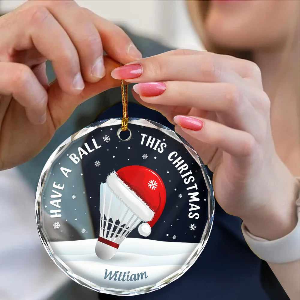 Gift For Yourself, Gift For Kids, Women, Men - Have A Ball This Christmas Kids Sport Ball - Personalized Circle Glass Ornament