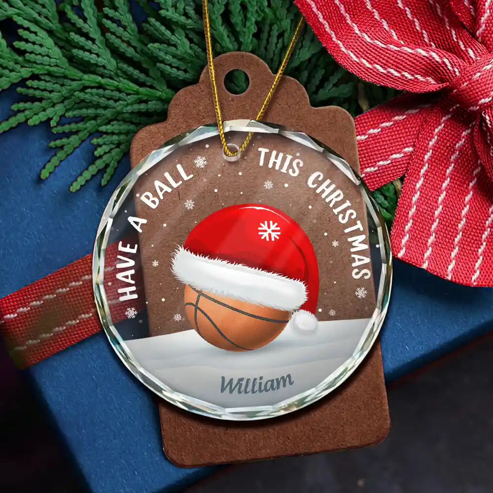 Gift For Yourself, Gift For Kids, Women, Men - Have A Ball This Christmas Kids Sport Ball - Personalized Circle Glass Ornament