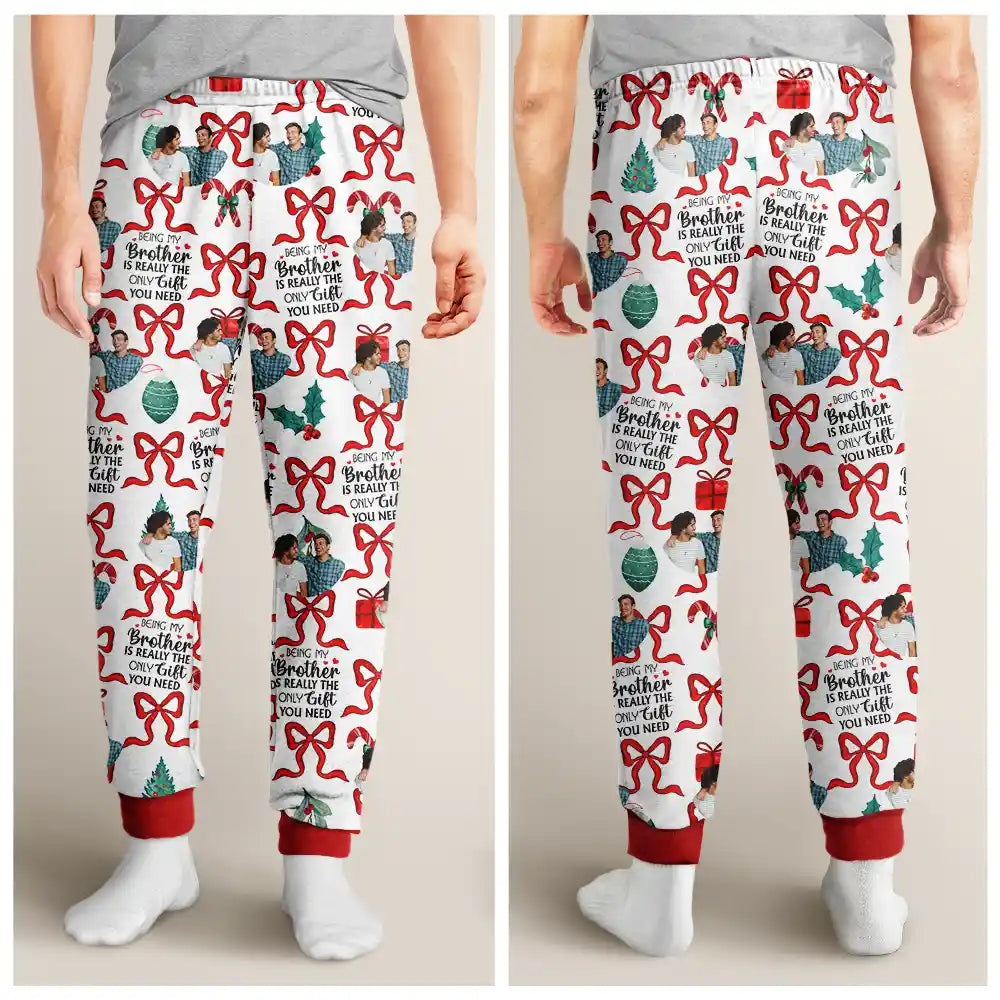 Gift For Sibling - Custom Photo Only Gift You Need - Personalized Pajama Pants