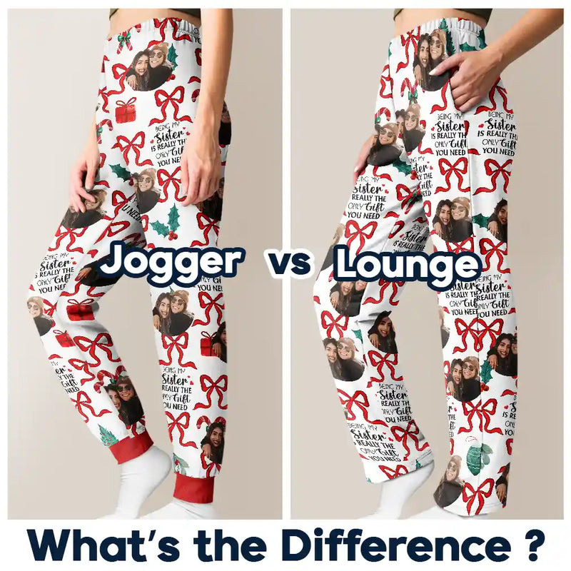 Gift For Sibling - Custom Photo Only Gift You Need - Personalized Pajama Pants