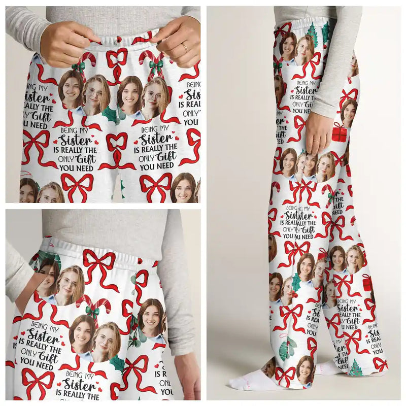 Gift For Sibling - Custom Photo Only Gift You Need - Personalized Pajama Pants