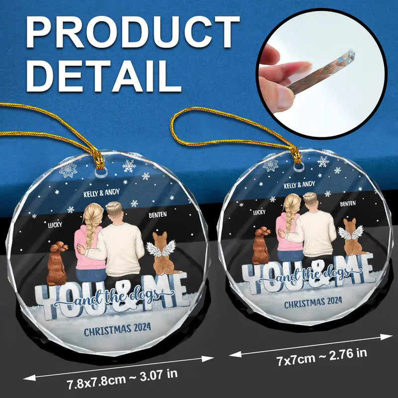 Couple, Dog Couple - You And Me And The Dogs - Personalized Circle Glass Ornament