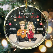 Gift For Couples, Gift For Husband, Gift For Wife, Gift For Boyfriend, Gift For Girlfriend - I'm Yours No Returns Or Refunds Cartoon - Personalized Glass Ornament