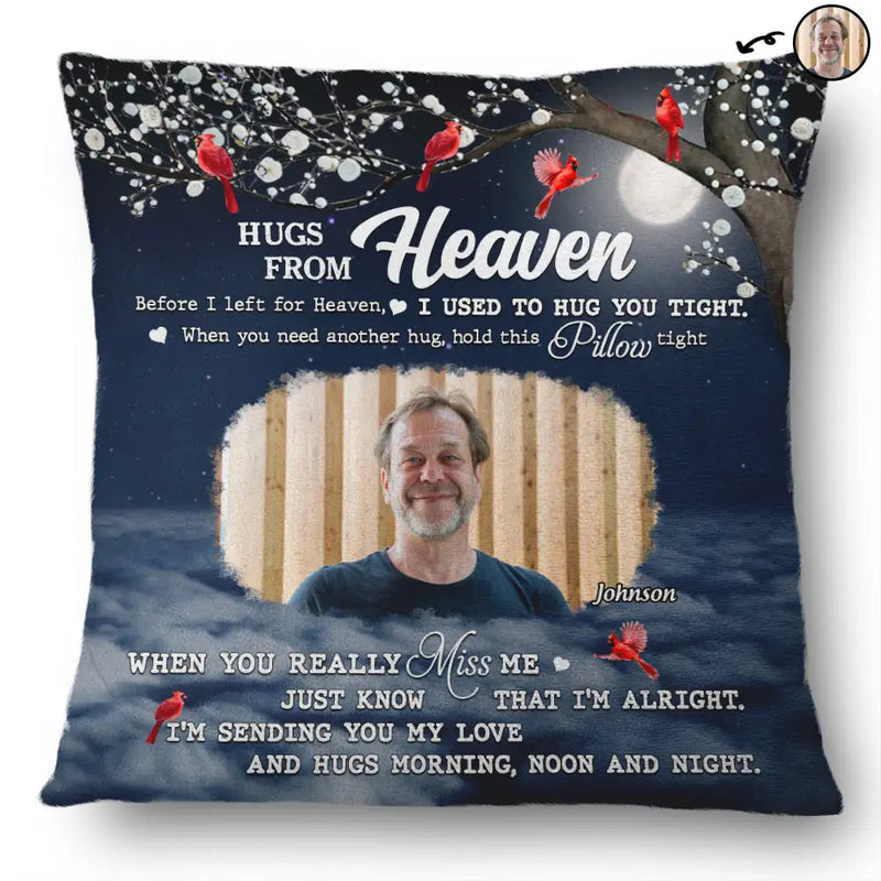 Memorial,Sad,Custom Photo - Custom Photo Sending You My Love Memorial - Personalized Pillow
