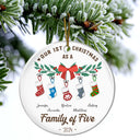 Family - First Christmas As A Family Of Four Stocking - Personalized Circle Ceramic Ornament