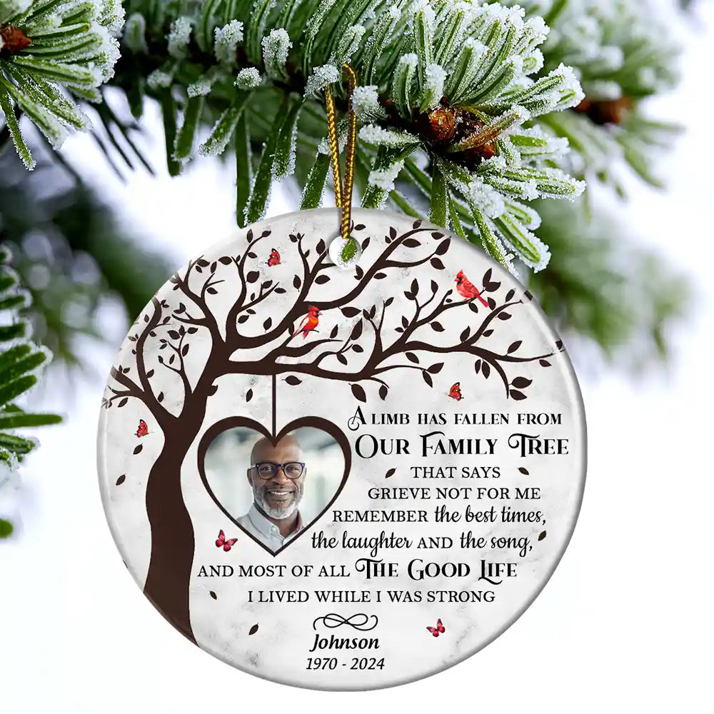 Continue Shopping,Christmas,Memorial,Custom Photo,Sad - Custom Photo Memorial A Limb Has Fallen From Our Family Tree - Personalized Circle Ceramic Ornament