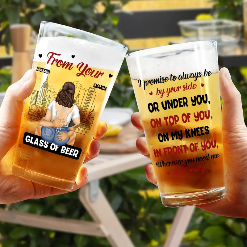 Gift For Couples, Gift For Husband, Gift For Boyfriend - Couple Glass Of Beer Always By Your Side - Personalized Beer Glass