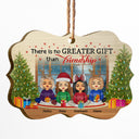 No Greater Gift Than Friendship - Christmas Gift For BFF - Personalized Custom Wooden Ornament