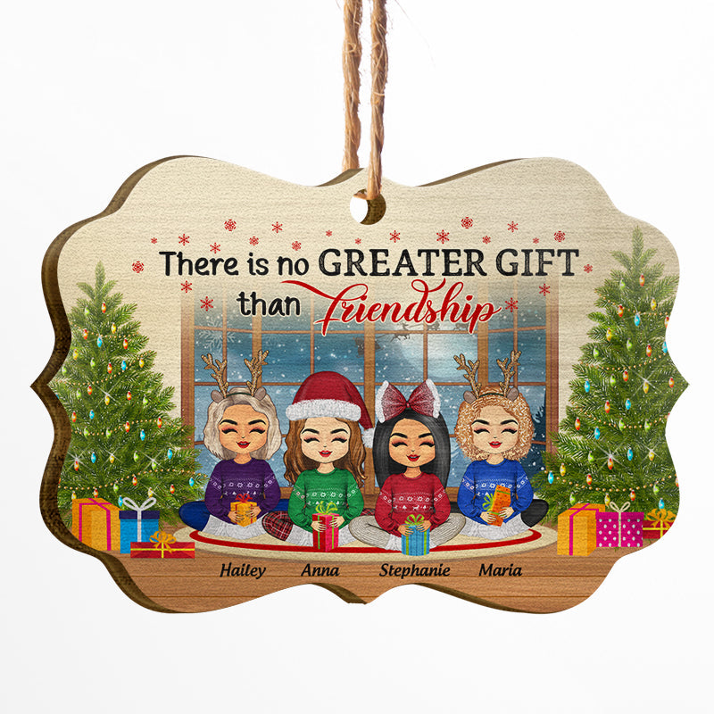No Greater Gift Than Friendship - Christmas Gift For BFF - Personalized Custom Wooden Ornament