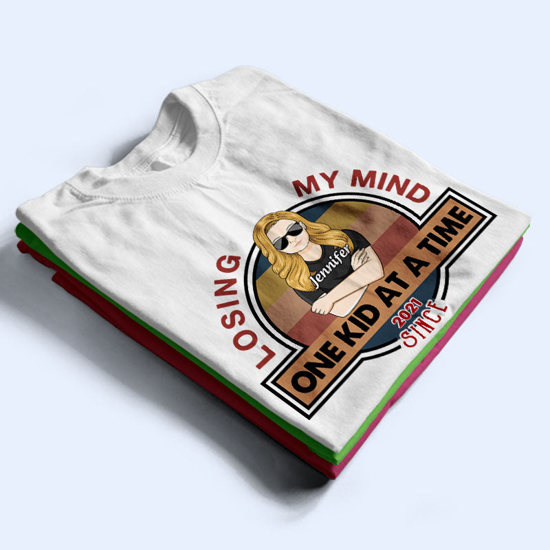 Losing My Mind One Kid At A Time - Family Gifts - Personalized Custom T Shirt