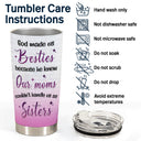 Best Friends Are The Sisters We Choose For Ourselves - Gift For Bestie - Personalized Custom Tumbler