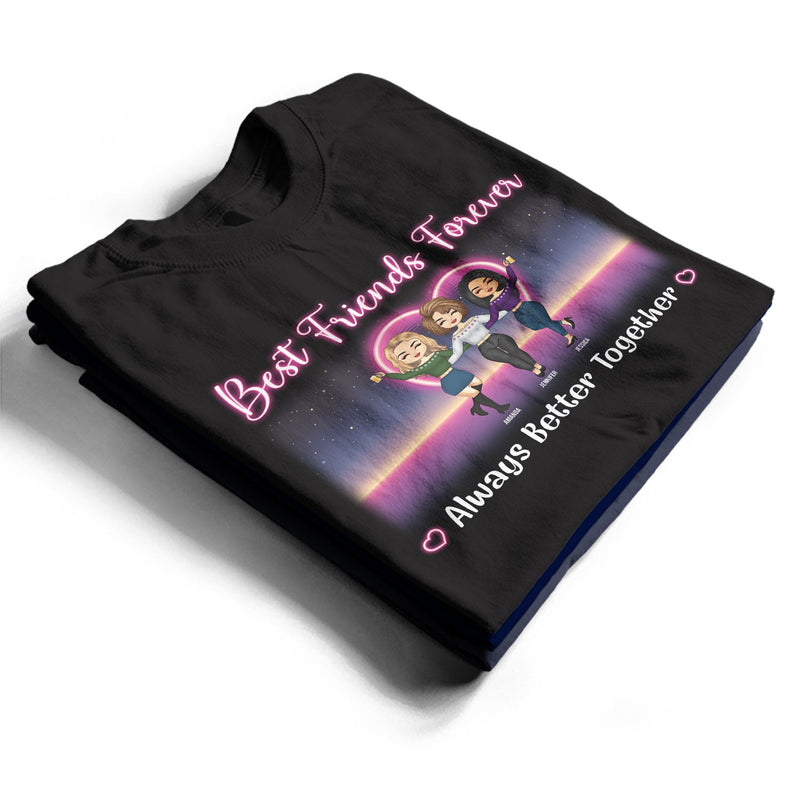 I'm Crazy You Should See Me With Best Friends - Birthday Gifts For Friends, Besties, Soul Sisters, BFF - Personalized Custom T Shirt