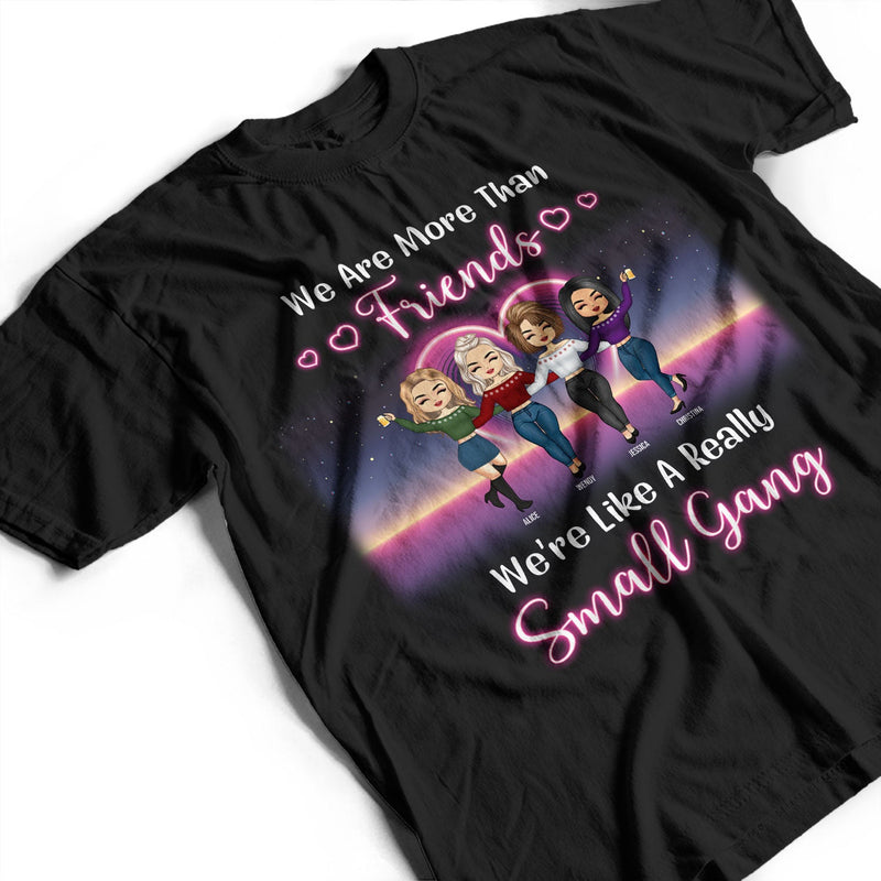 I'm Crazy You Should See Me With Best Friends - Birthday Gifts For Friends, Besties, Soul Sisters, BFF - Personalized Custom T Shirt