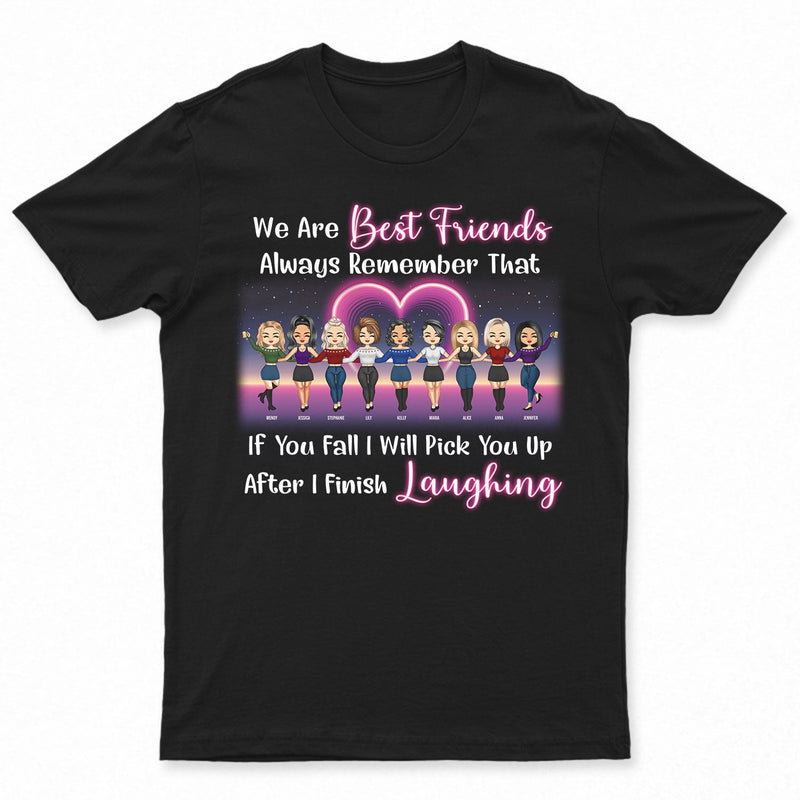 I'm Crazy You Should See Me With Best Friends - Birthday Gifts For Friends, Besties, Soul Sisters, BFF - Personalized Custom T Shirt