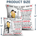 Family Couple The Day I Met You - Anniversary, Birthday Gift For Spouse, Lover, Husband, Wife, Boyfriend, Girlfriend, Married Couples - Personalized Custom Pillow