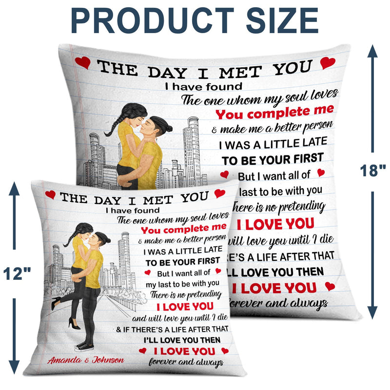 Family Couple The Day I Met You - Anniversary, Birthday Gift For Spouse, Lover, Husband, Wife, Boyfriend, Girlfriend, Married Couples - Personalized Custom Pillow