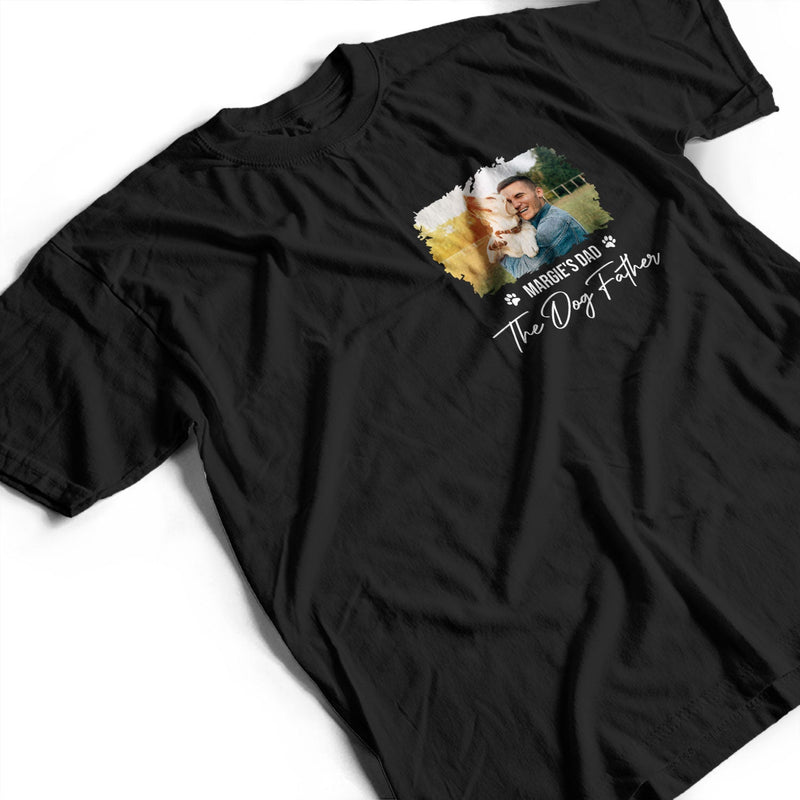 Custom Photo Best Dog Dad Ever - Gift For Dog Lovers - Personalized Custom T Shirt