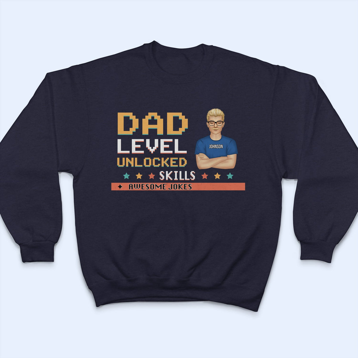 Dad Level Unlocked - Gift For Dad - Personalized Custom T Shirt