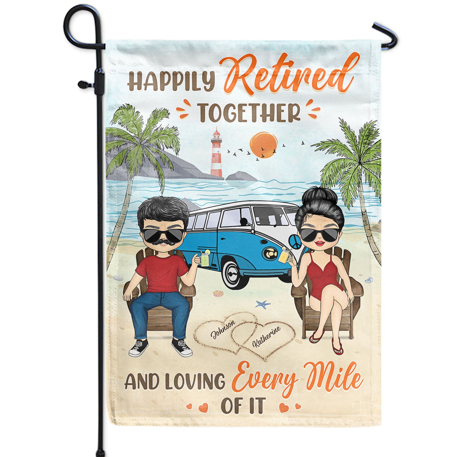 Happily Retired Together And Loving Every Miles Camping Travel - Gift For Couples - Personalized Custom Flag