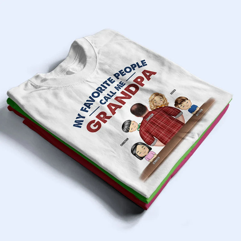 My Favorite People Call Me Papa T-Shirt – Funny Grandpa Father's Day Gift Tee