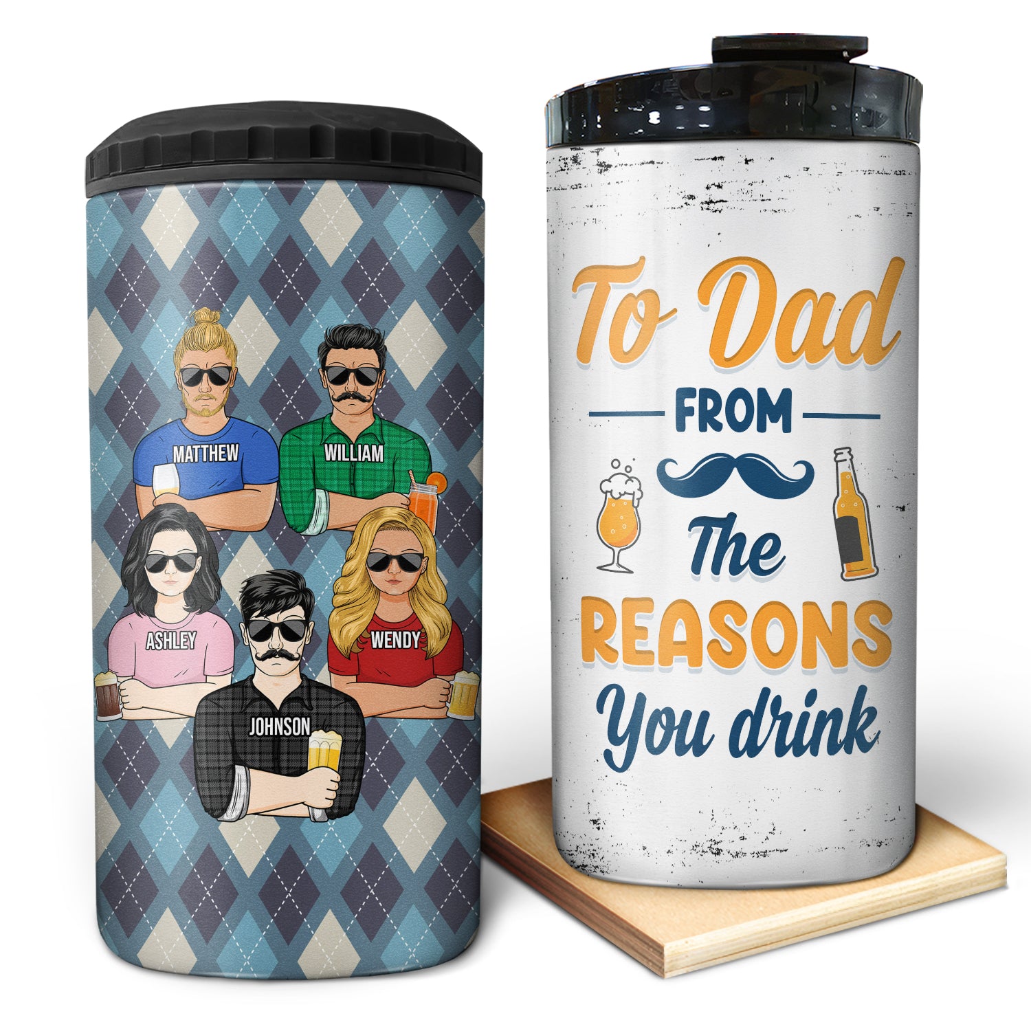 To Dad From The Reasons You Drink Adult - Gift For Dad, Father - Personalized Custom 4 In 1 Can Cooler Tumbler