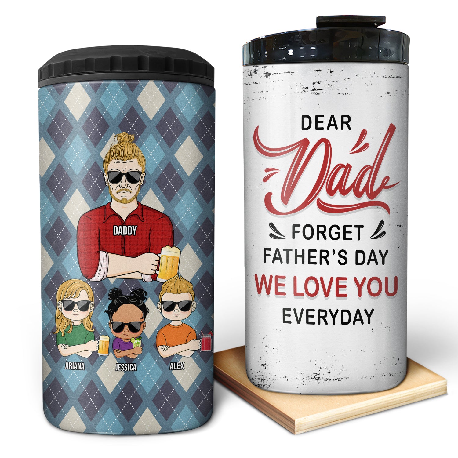 We Love You Everyday - Gift For Father - Personalized Custom 4 In 1 Can Cooler Tumbler
