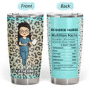 Nurse Nutrition Facts Leopard - Gift For Nurse - Personalized Custom Tumbler