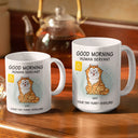 Good Morning Human Servant Tiny Furry Overlords - Gift For Cat Lovers - Personalized White Edge To Edge Mug