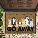 Go Away Unless You Have - Gift For Dog Lovers - Personalized Doormat