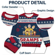 My Favorite People Called Me - Christmas Gift For Dad, Grandpa, Uncle - Personalized Unisex Ugly Sweater