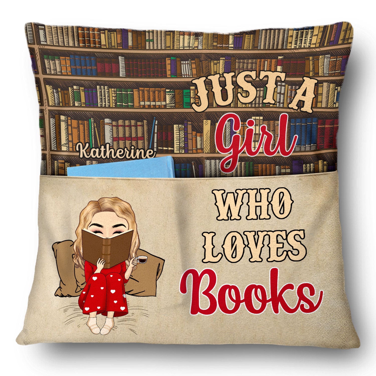 Reading Just A Girl Boy Who Loves Books - Gift For Book Lovers - Personalized Pocket Pillow