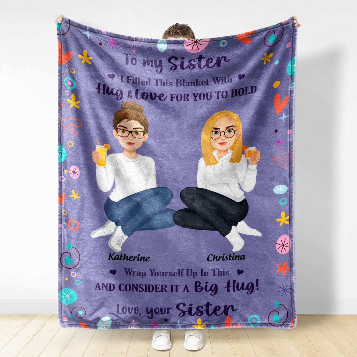 Filled This Blanket With Hugs And Love Gift For Sisters