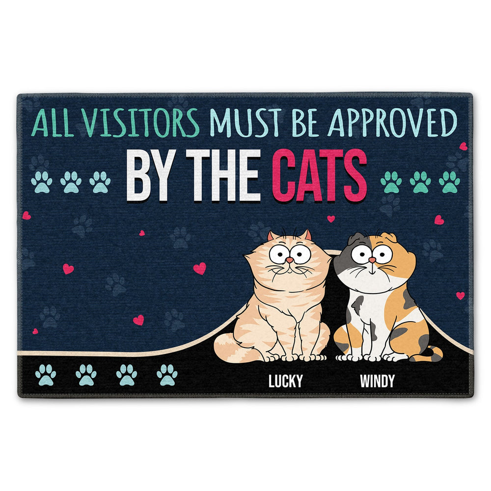 All Visitors Must Be Approved By Cats - Gift For Cat Lovers - Personalized Doormat