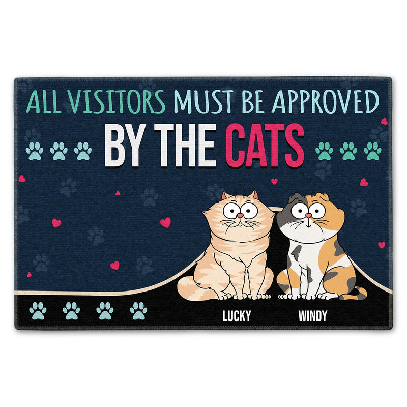 All Visitors Must Be Approved By Cats - Gift For Cat Lovers - Personalized Doormat