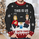 This Is Us - Christmas Gift For Family - Personalized Unisex Ugly Sweater
