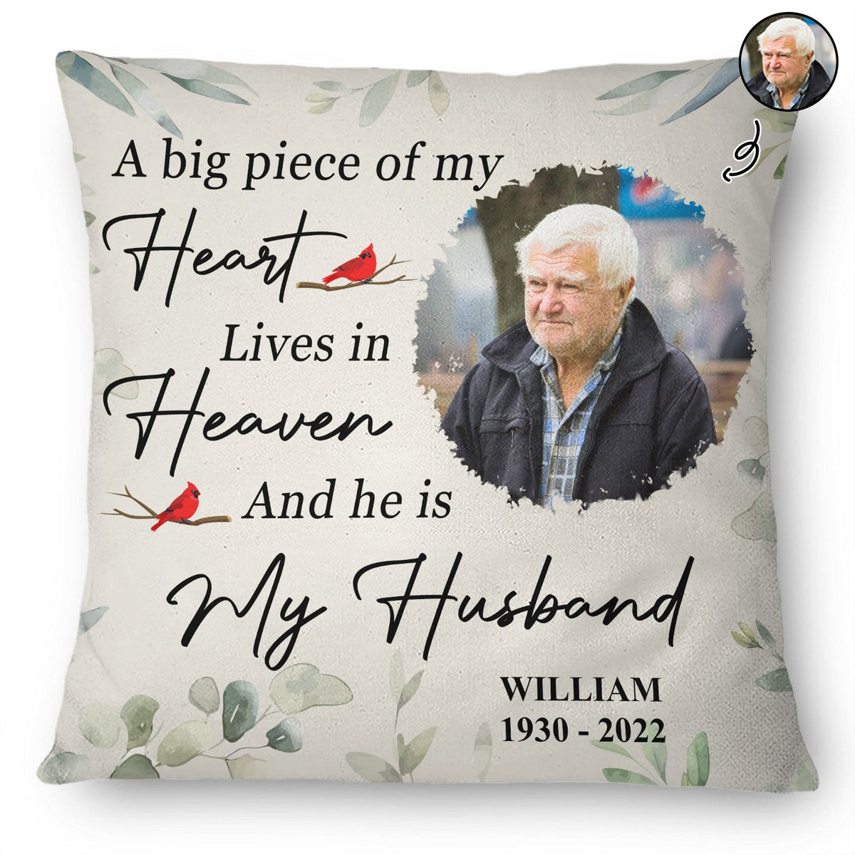 Custom Photo A Big Piece Of My Heart - Memorial Gift - Personalized Pillow