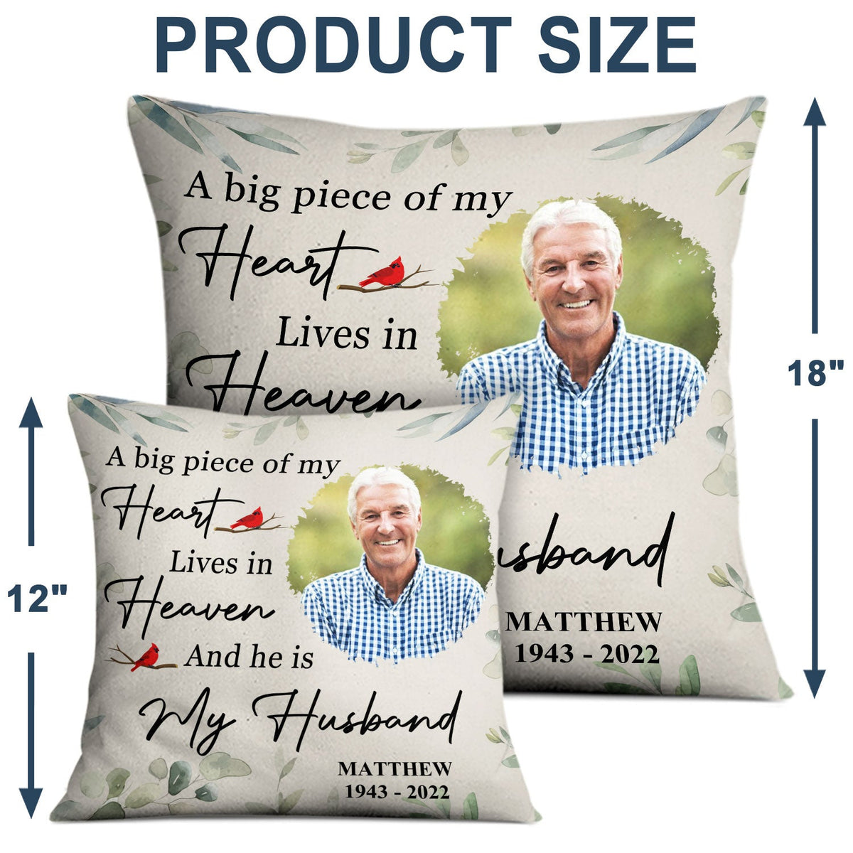 Custom Photo A Big Piece Of My Heart - Memorial Gift - Personalized Pillow