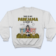 T-shirt « This Is My Pawjama » - Cadeau pour les amoureux des animaux - T-shirt personnalisé