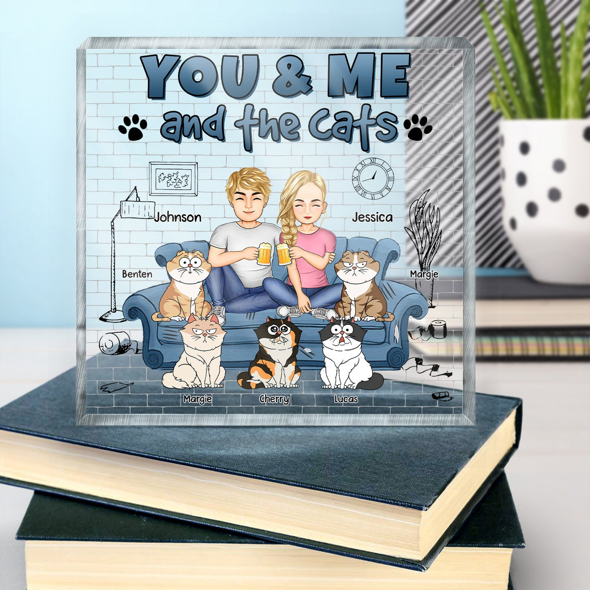 You And Me And The Cats - Gift For Cat Lovers - Personalized Square Shaped Acrylic Plaque