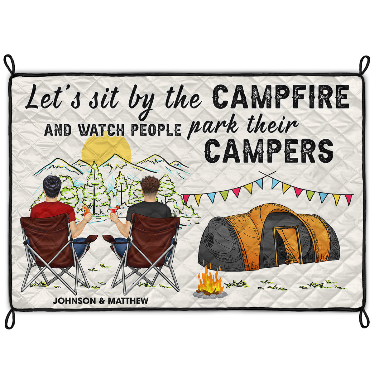 Let's Sit by The Fire & Watch People Park Their Campers - 20 oz