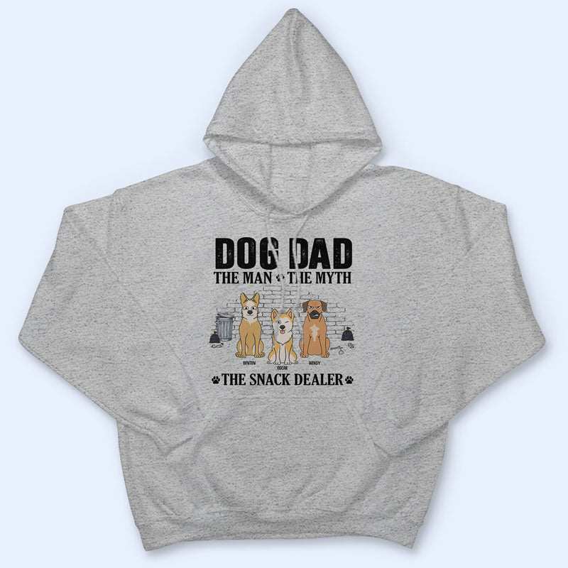 The Man The Myth The Snack Dealer - Gift For Dog Dad - Personalized T Shirt