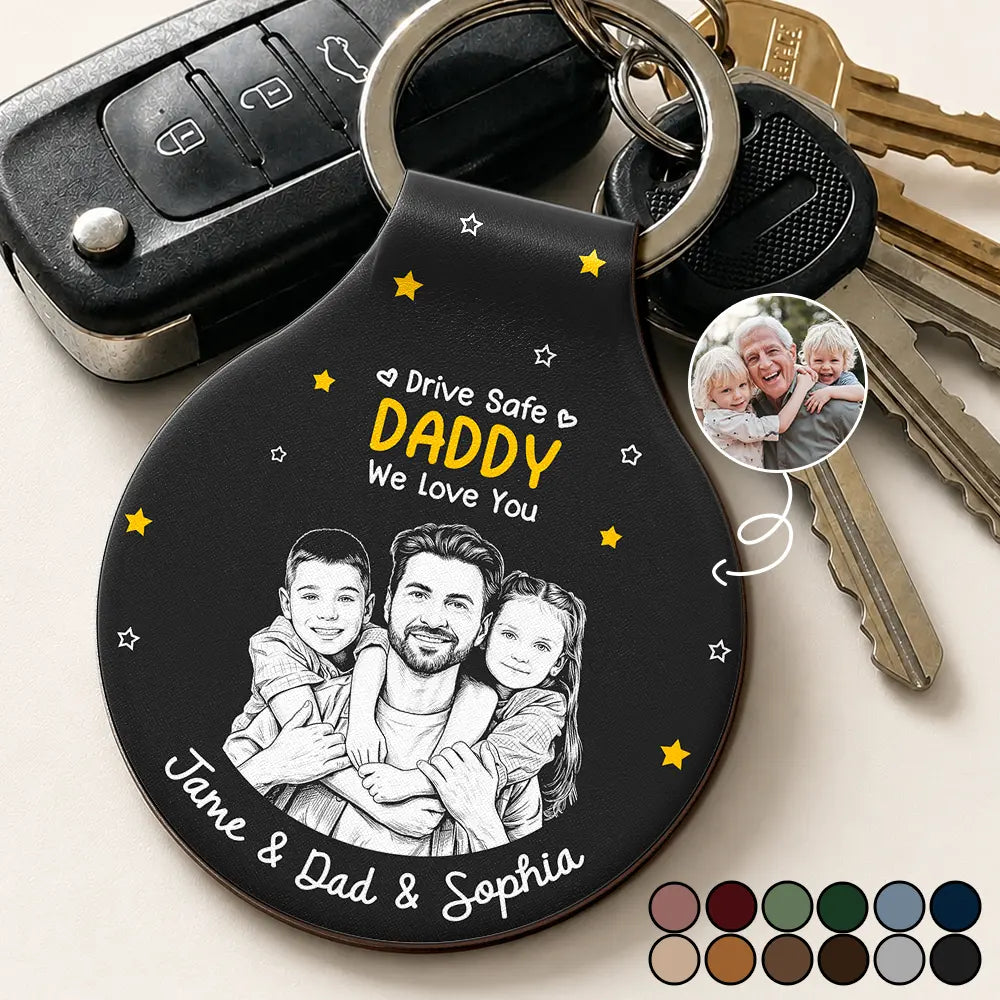 Custom Photo Pencil Sketch Drive Safe Daddy Grandpa - Personalized Custom Shaped Leather Keychain