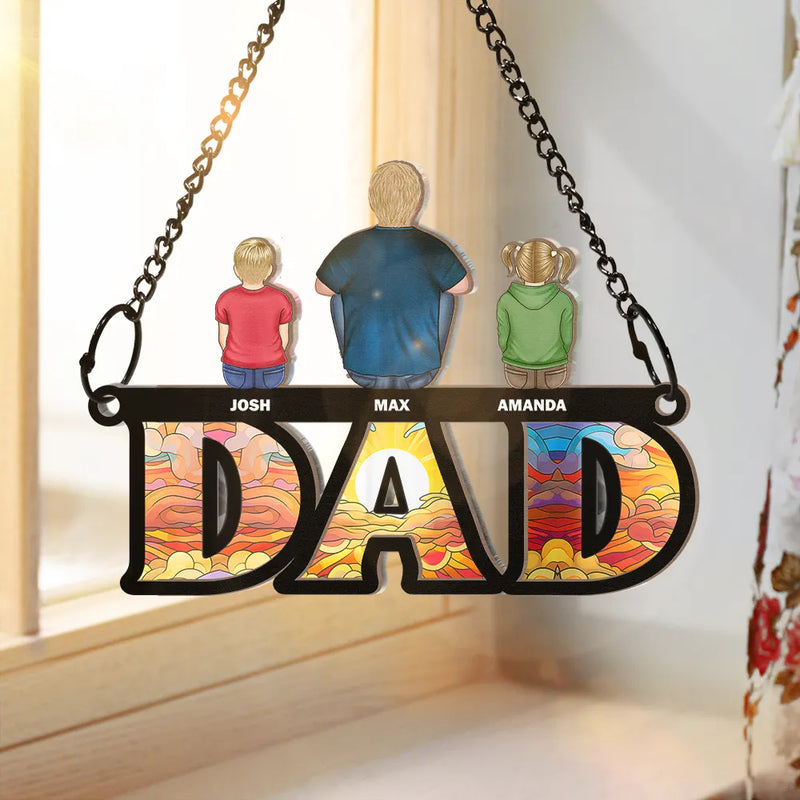 Gift For Father,Love - Dad And His Chrildren - Personalized Window Hanging Suncatcher Ornament