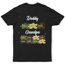 Gift For Grandpa, Gift For Father, Happy - Dad Grandpa Puzzzle Camoflage - Personalized T Shirt