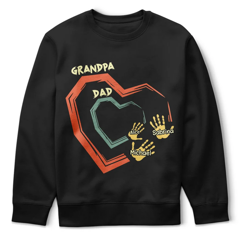 Gift For Grandpa, Gift For Father, Love - Dad Grandpa Sweethearts Handprints - Personalized T Shirt