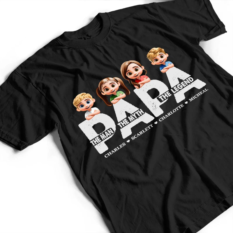 Gift For Father,Funny,Gift For Grandpa - Dad Papa The Man The Myth The Legend - Personalized T Shirt