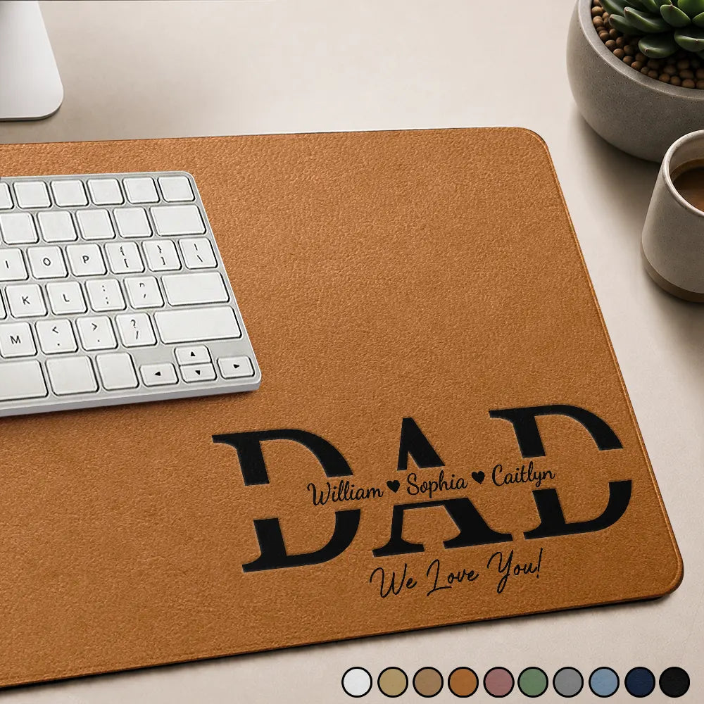 Dad Papa We Love You - Personalized Leather Desk Mat