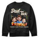 Gift For Father - Dad Tax Making Sure It's Not Poison 3D Cartoon - Personalized T Shirt
