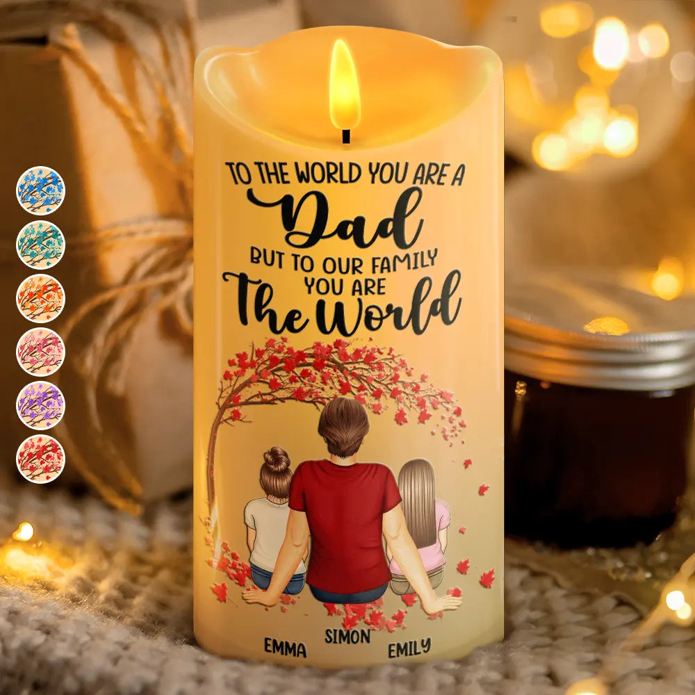Gift For Father, Dad - Children, Happy - Dad To Us You Are The World - Personalized Flameless LED Candle