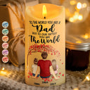 Gift For Father, Dad - Children, Happy - Dad To Us You Are The World - Personalized Flameless LED Candle